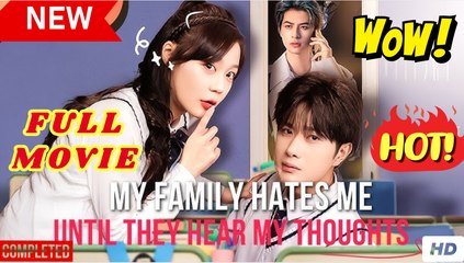 🧡🍏 🔥 My Family Hates Me Until They Hear My Thoughts - Full Movie