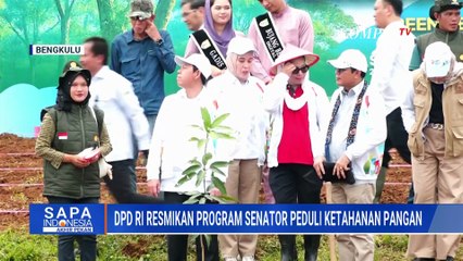 DPD RI Resmikan Program Senator Peduli Ketahanan Pangan | SAPA PAGI