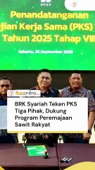 BRK Syariah Teken PKS Tiga Pihak, Dukung Program Peremajaan Sawit Rakyat