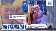 Vice Ganda, matutupad na ang dream na mapanood sa "Bubble Gang" | Balitanghali