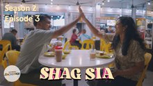 Episode 3: Samosa | ShaG sia Season 2