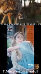 My Dear Daughter, Love Me Once More US ReelShortt