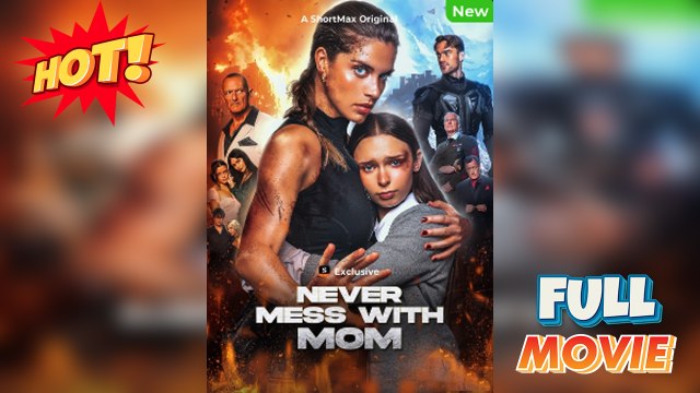Never Mess With Mom Full Movie