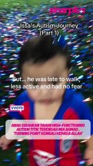 Titik terendah Mia Ahmad anak disahkan tahun High-Functioning Autism. 'Turning point kembali kepada ALLAH'