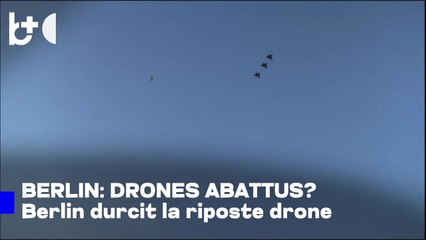 L'armée allemande va abattre des drones / Berlin vers une décision drastique, menace en hausse