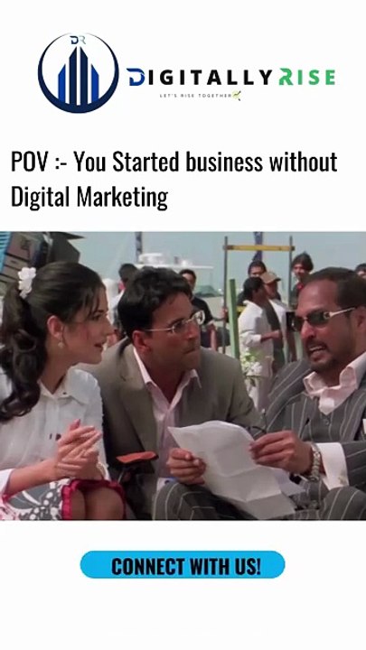 POV - You Started business without Digital Marketing