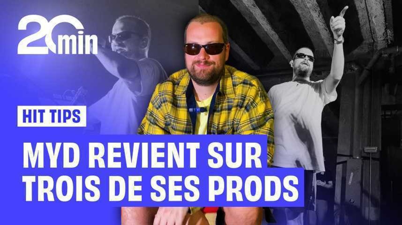 Hit tips : Myd nous parle de trois de ses prods...
