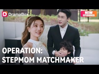 Operation- Stepmom Matchmaker