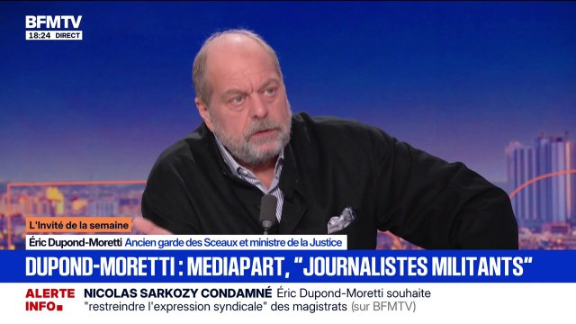 C'est scandaleux : Éric Dupond-Moretti réagit aux propos de Manon Aubry et de Ian Brossat après la condamnation de Nicolas Sarkozy