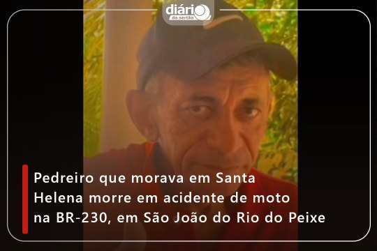 Pedreiro que morava em Santa Helena morre em acidente de moto na BR-230, em São João do Rio do Peixe