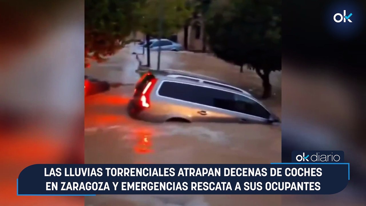 Las lluvias torrenciales atrapan decenas de coches en Zaragoza y emergencias rescata a sus ocupantes