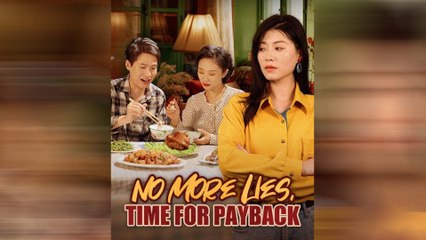 No More Lies, Time For Payback
