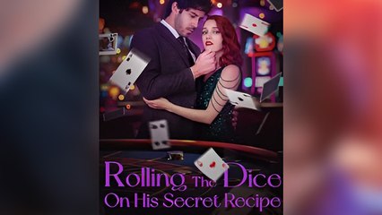Rolling The Dice On His Secret Recipe (2025) - FULL HD [Eng Sub]