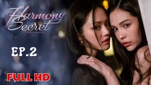 Harmony Secret – Episode 2
