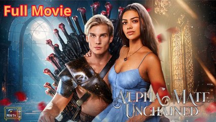 Alpha Mate Unchained - Full Movie