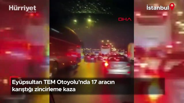 Eyüpsultan TEM Otoyolu'nda 17 aracın karıştığı zincirleme kaza