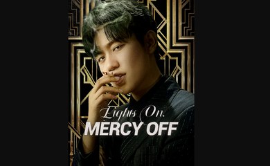 LIGHTS ON, MERCY OFF' SHORT DRAMA