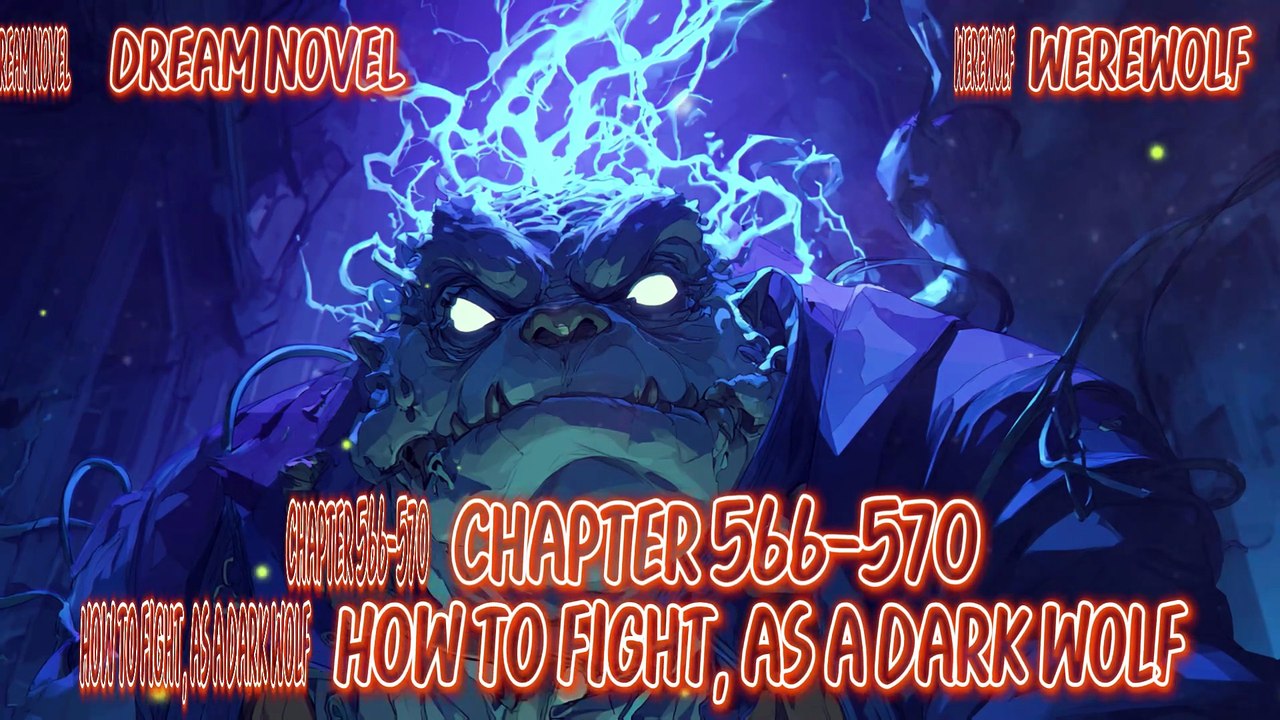 Werewolf 566-570 How to fight, as a Dark Wolf