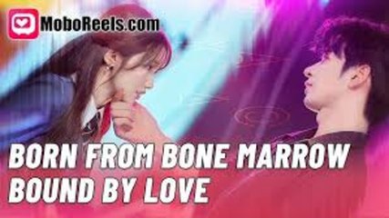 Born From Bone Marrow, Bound By Love - FULL MOVIES ENGLISH SUB