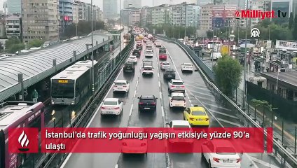 İstanbul’da trafik yoğunluğu yağışın etkisiyle yüzde 90’a kadar ulaştı