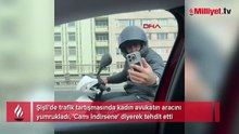 Kadın avukatın aracını yumrukladı: 'İndir camı bir şey diyeceğim'