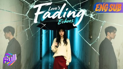 Love's Fading Echoes