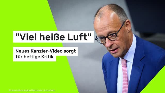 Viel heiße Luft - neues Kanzler-Video sorgt für heftige Kritik