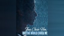 They Chose Him But the World Chose Me (DUBBED) Full Movie