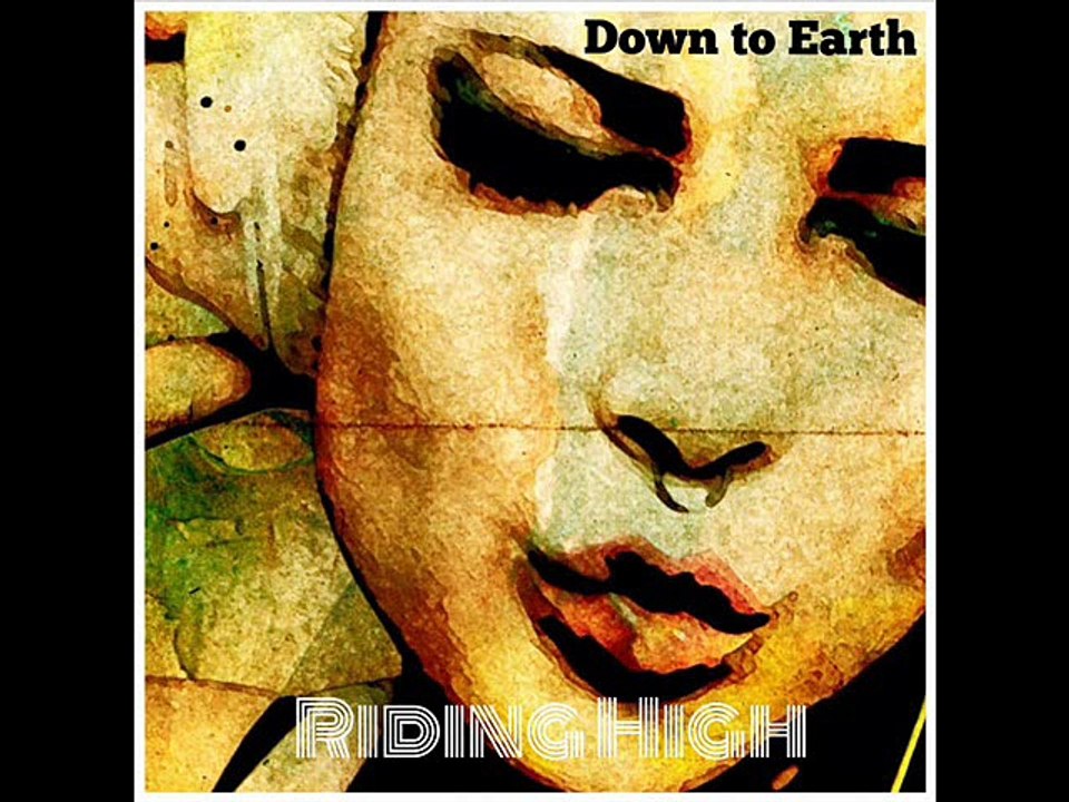 Down To Earth  -  Everyday