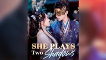 She Plays Two Shadows (2025) - FULL HD [Eng Sub]