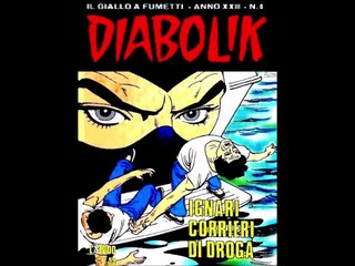 DIABOLIK---IGNARI CORRIERI DI DROGA