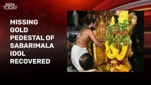 Sabarimala idol's missing gold pedestal recovered in Kerala