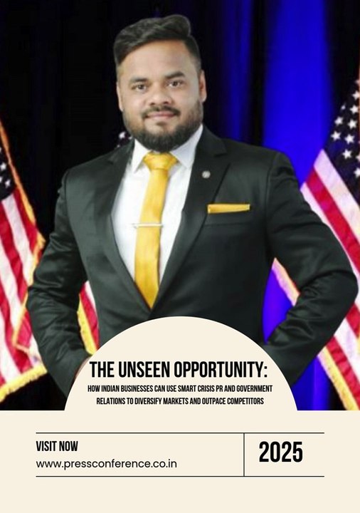 The Unseen Opportunity How Indian Businesses Can Use Smart Crisis PR and Government Relations to Diversify Markets and Outpace Competitors