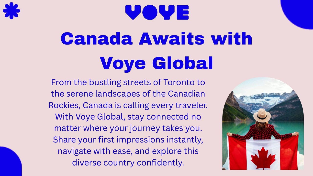 Canada Connectivity Redefined by Voye Global