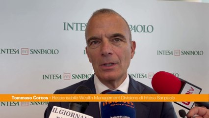 Intesa Sanpaolo, Corcos "Nostro modello di consulenza è vincente"