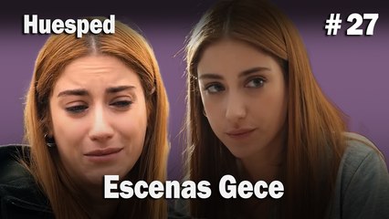 Escenas Gece #27  - Huesped
