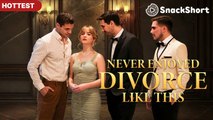 Never Enjoyed Divorce Like This (2025) - FULL [Eng Sub]