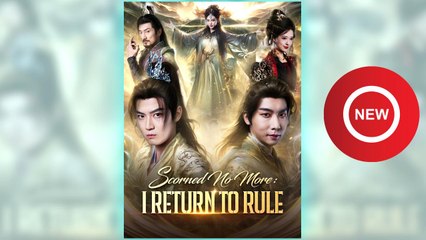 Scorned No More I Return To Rule full
