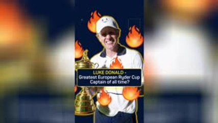 Luke Donald – The Greatest European Ryder Cup Captain?