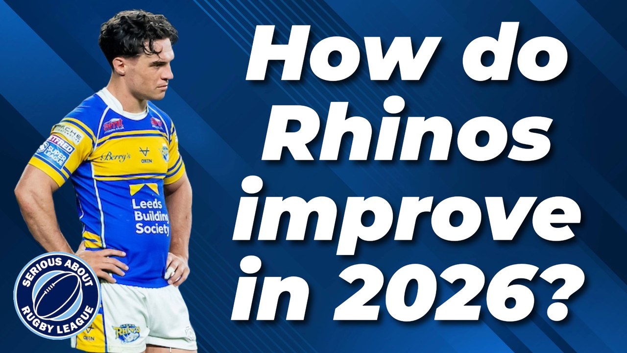 Leeds Rhinos recruitment and how Brad Arthur's side improves in 2026