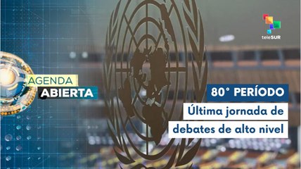Culminan debates de alto nivel por el 80 periodo de sesiones de la ONU