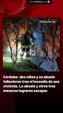 Córdoba: dos niños y su abuelo fallecieron tras el incendio de una vivienda. La abuela y otros tres menores lograron escapar.