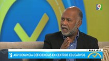 ADP denuncia deficiencias en centros educativos | El Despertador