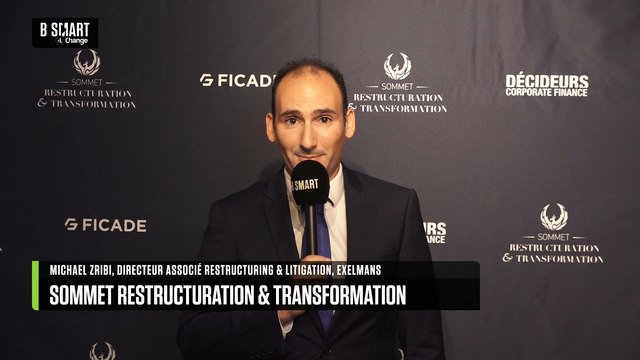 SOMMET RESTRUCTURATION & TRANSFORMATION - Interview de Michael ZRIBI (EXELMANS)