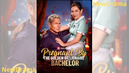 Pregnant By The Golden Billionaire Bachelor