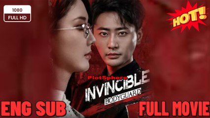 Invincible Bodyguard 🎬 Full Movie with English Subtitles