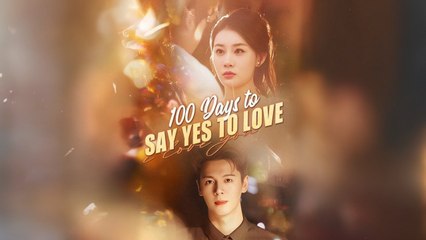 100 Days To Say Yes To Love