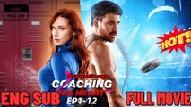 Coaching His Heart Full Movie - Reelshort