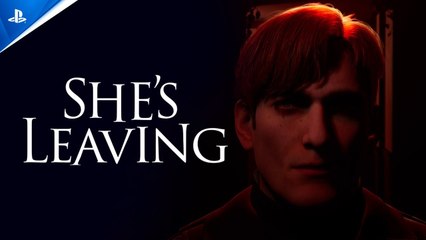 She's Leaving - Release Date Trailer | PS5 Games