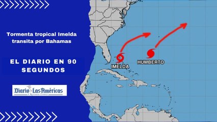 Tormenta tropical Imelda transita por Bahamas | El Diario en 90 segundos